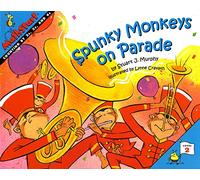 Spunky Monkeys on Parade: A MathStart Picture Book About Math Skills for Kids (Ages 6-10)