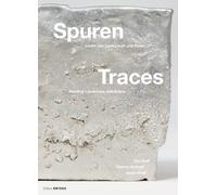 Spuren / Traces: Lesen von Landschaften / Reading of Landscapes