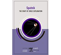 Sputnik: The Start of Space Exploration