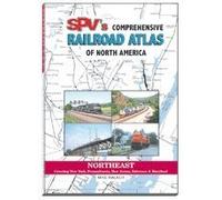 SPV's Comprehensive Railroad Atlas of North America: Northeast