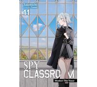 Spy Classroom, Vol. 11 (light novel): Monika's Thin Veneer