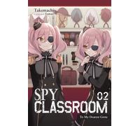 Spy Classroom, Vol. 2 (light novel)