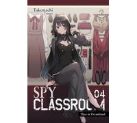 Spy Classroom, Vol. 4 (light novel)