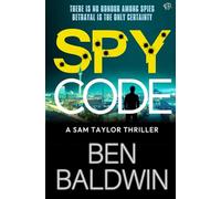 Spy Code (A Sam Taylor Thriller)