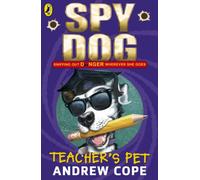 Spy Dog Teacher's Pet