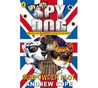 Spy Dog: The Gunpowder Plot: (Spy Dog)