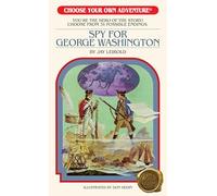 Spy for George Washington (Choose Your Own Adventure Retro Editions)