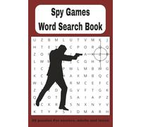 Spy Games Word Search Book: Word Search with Easy to Read Print about Spy, Games, Suspense and more| 6x9 inches . 110 pages | 55 puzzles ... gifts for ... and free-time (The Gaming Master Presents:)