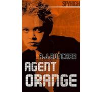 Spy High 2: Agent Orange: Number 6 in series (Spy High: Series Two)