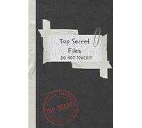 Spy Journal Notebook, Kids Diary: Journal Notebook, Top Secret Files Journal, Secret Diary For Kids: Includes Fun Spy Interactives