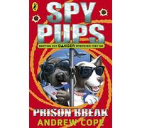 Spy Pups: Prison Break
