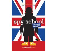 Spy School British Invasion