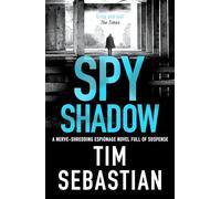 Spy Shadow - A Nerve-Shredding Espionage Novel Full of Suspense - The Cold War Collection, 2