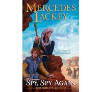 Spy, Spy Again: 3 (Valdemar: Family Spies)
