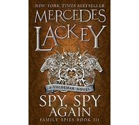 Spy, Spy Again (Family Spies #3): (Family Spies 3)