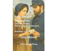 Spy Story Collection: Civil War Spies