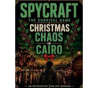 Spycraft, The Survival Game: Christmas Chaos in Cairo (5)