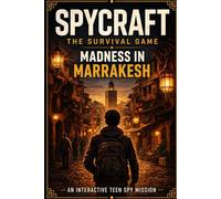 Spycraft: The Survival Game: Madness in Marrakesh