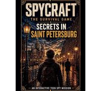 Spycraft, The Survival Game: Secrets in Saint Petersburg (3)