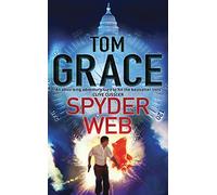 SPYDER WEB: A Gripping Navy Seal Action Thriller of Espionage and International Conspiracy