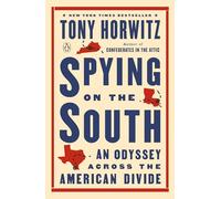 Spying on the South – An Odyssey Across the American Divide – Penguin Books