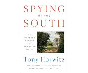 Spying on the South: An Odyssey Across the American Divide
