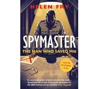 Spymaster: The Man Who Saved MI6