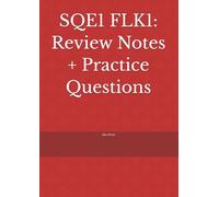 SQE1 FLK1: Review Notes + Practice Questions