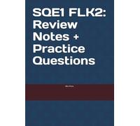 SQE1 FLK2: Review Notes + Practice Questions