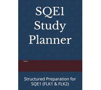 SQE1 Study Planner: Structured Preparation for SQE1 (FLK1 & FLK2)