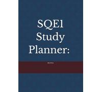 SQE1 Study Planner: Structured Preparation for SQE1 (FLK1 & FLK2)