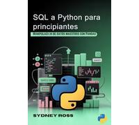 SQL a Python para principiantes: Manipulación de datos maestros con Pandas