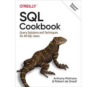 SQL Cookbook, 2E: Query Solutions and Techniques for All SQL Users