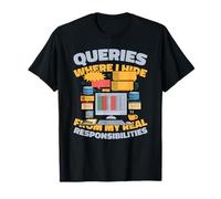 SQL - Data Security Dbms Database Administrator T-Shirt