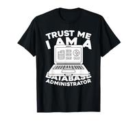 SQL Dbms - Data Security Database Administrator T-Shirt