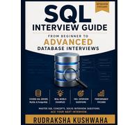 SQL Interview Guide : From Beginner to Advanced Database Interviews