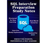 SQL Interview Preparation Study Notes: SQL Concepts, Query Challenges, and Practical Tips for Job Readiness | SQL interview preparation Handbook | SQL ... SQL techniques (Information Technology Books)