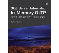 SQL Server Internals: In-Memory OLTP