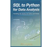 SQL to Python for Data Analysis: Translating SQL Queries into Python with Pandas