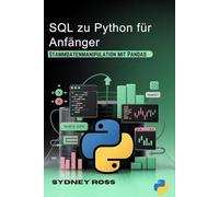 SQL zu Python für Anfänger: Stammdatenmanipulation mit Pandas