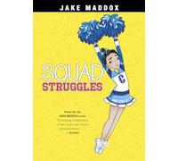 Squad Struggles (Jake Maddox Girl Sports Stories)