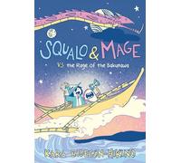 Squalo & Mage vs. the Rage of the Bakunawa: A Graphic Novel: 1