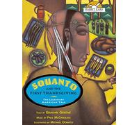 Squanto and the First Thanksgiving, Told by Graham Greene with Music by Paul McCandless