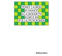 Square Foot Garden Grid Planners: Garden Planner with 12 Grid and Journal Pages