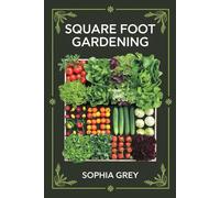 Square foot gardening