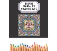 Square Mandalas: Coloring Book