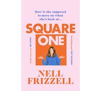 Square One: A brilliantly bold and sharply funny debut from the author of The Panic Years