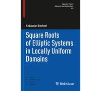 Square Roots of Elliptic Systems in Locally Uniform Domains (Linear Operators and Linear Systems)