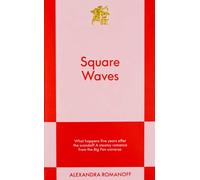 Square Waves : An 831 Stories Romance Volume 2