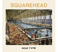 SQUAREHEAD - HIGH TIME - Vinyl Record - C600z